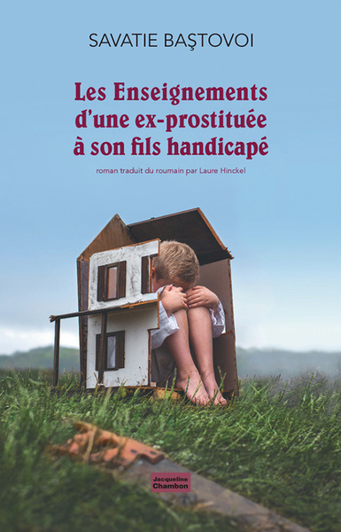 ENSEIGNEMENTS D´UNE EX PROSTITUEE A SON FILS HANDICAPE