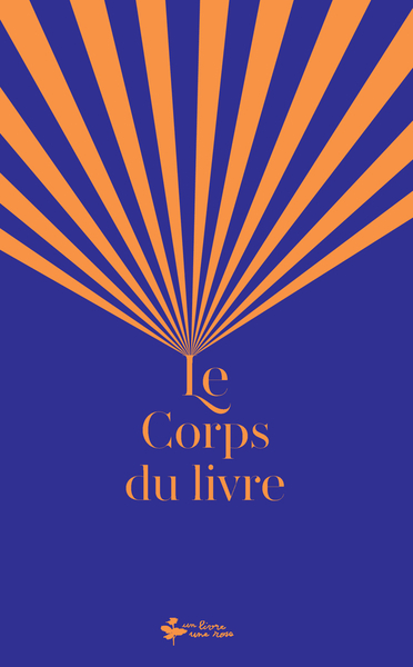 CORPS DU LIVRE (UN LIVRE UNE ROSE)