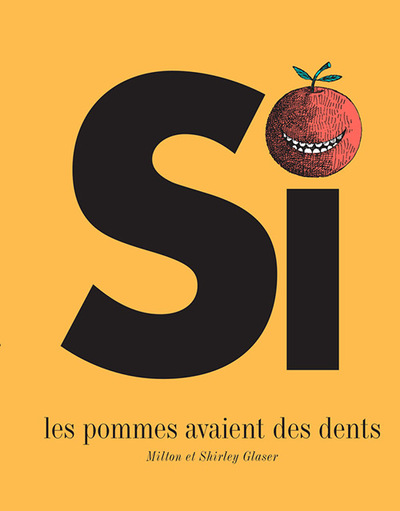 SI LES POMMES AVAIENT DES DENTS