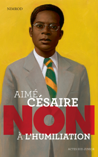 AIME CESAIRE:NON A L´HUMILIATION