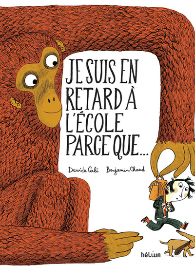 JE SUIS EN RETARD A L´ ECOLE PARCE QUE...
