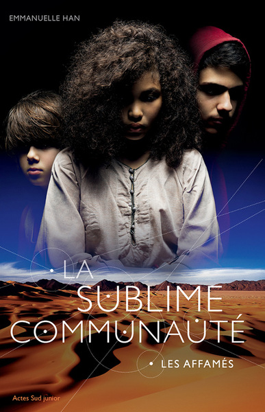 SUBLIME COMMUNAUTE - T1 LES AFFAMES