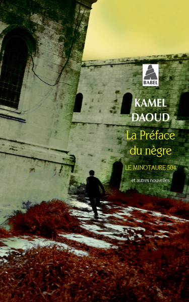 PREFACE DU NEGRE - LE MINOTAURE 504 - BABEL 1291