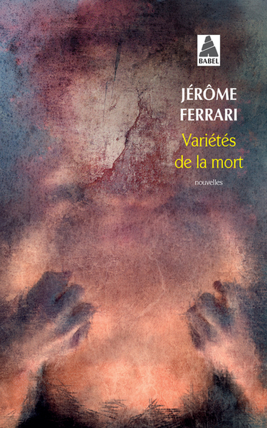 VARIETES DE LA MORT (BABEL 1275)