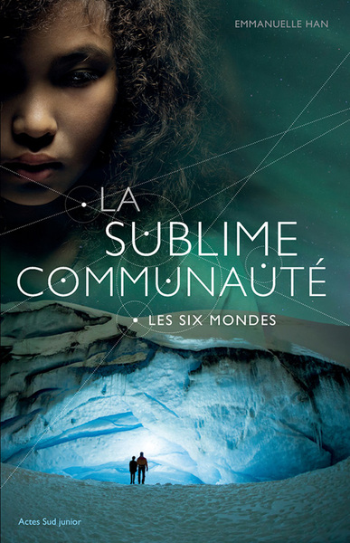 SUBLIME COMMUNAUTE - T2 - LES SIX MONDES