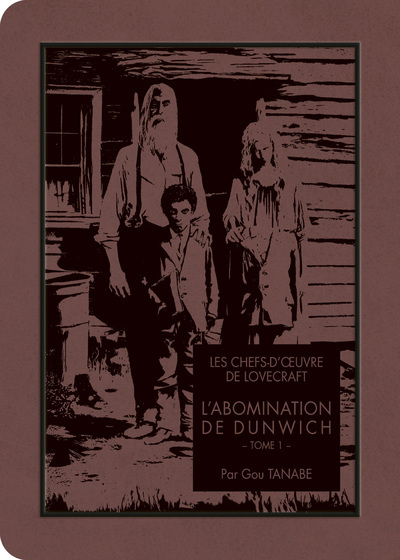 CHEFS-D´OEUVRE DE LOVECRAFT - L´ABOMINATION DE DUNWICH T01