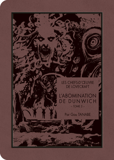 LES CHEFS-D´OEUVRE DE LOVECRAFT - L´ABOMINATION DE DUNWICH T03