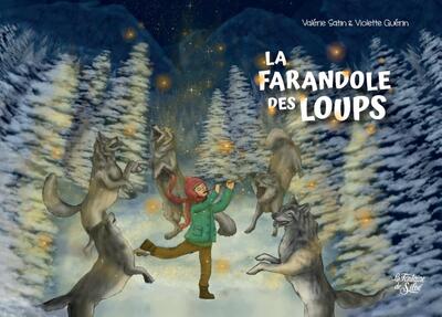 FARANDOLE DES LOUPS