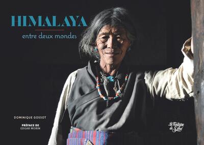 HIMALAYA ENTRE DEUX MONDES
