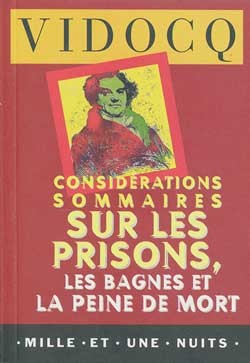 CONSIDERATIONS SOMMAIRES SUR LES PRISONS, LES BAGNES ET LA PEINE DE MORT