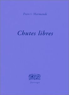 CHUTES LIBRES