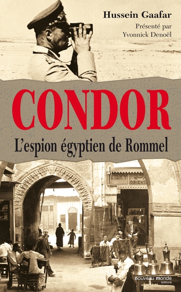 CONDOR L´ ESPION  EGYPTIEN DE ROMMEL