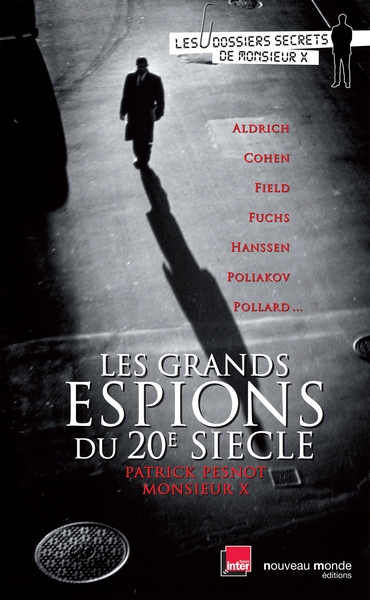 GRANDS ESPIONS DU 20E SIECLE