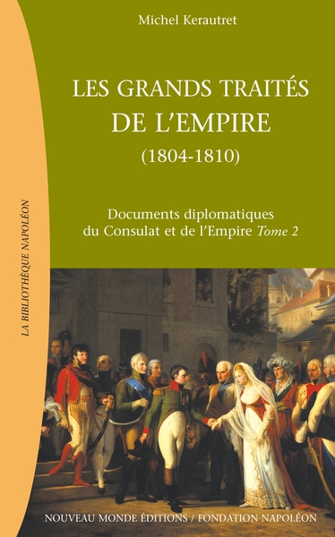 GRANDS TRAITES DE L EMPIRE TOME 2
