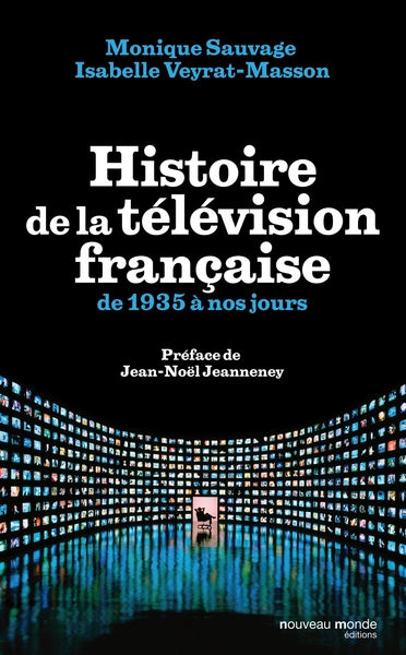 HISTOIRE DE LA TELEVISION FRANCAISE