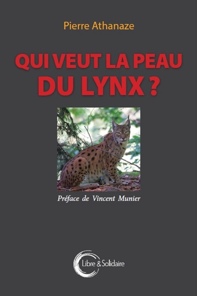 QUI VEUT LA PEAU DU LYNX ?