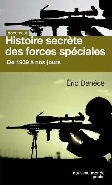 HISTOIRE SECRETE DES FORCES SPECIALES