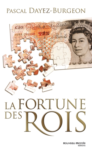 FORTUNE DES ROIS