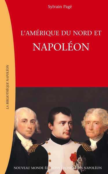 NAPOLEON ET L AMERIQUE DU NORD