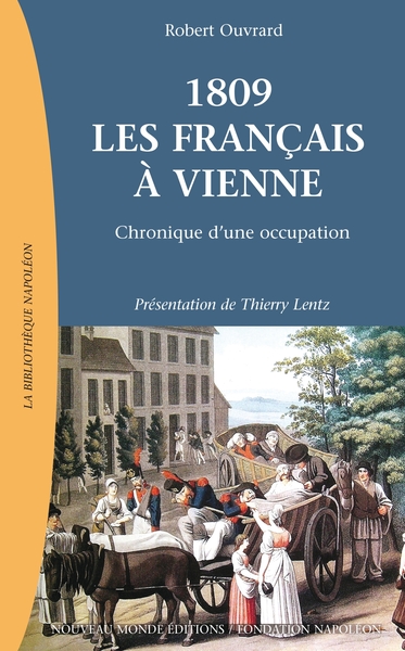 1809 LES FRANCAIS A VIENNE