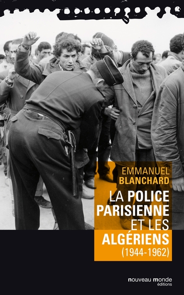 POLICE PARISIENNE ET LES ALGERIENS
