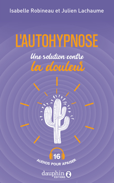 L´AUTOHYPNOSE, UNE SOLUTION CONTRE LA DOULEUR