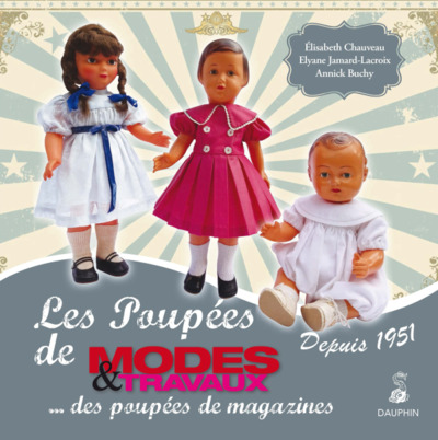 POUPEES MODES & TRAVAUX DEPUIS 1951