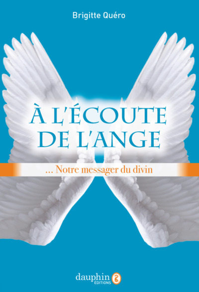 A L ECOUTE DE L ANGE