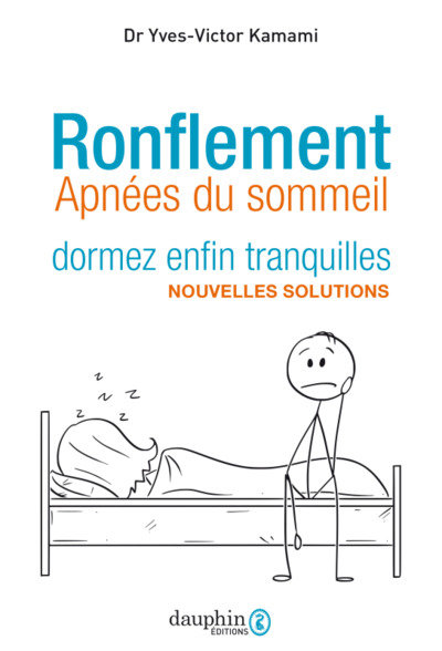 RONFLEMENT DORMEZ ENFIN TRANQUILLES - SOLUTIONS NOUVELLES