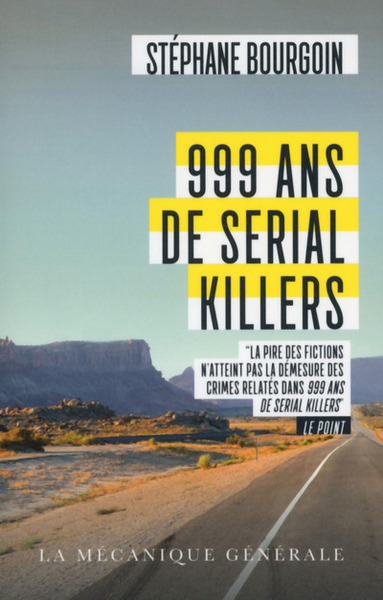 999 ANS DE SERIAL KILLERS - POCHE