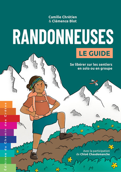 RANDONNEUSES - LE GUIDE - SE LIBERER SUR LES SENTIERS