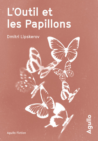 L´OUTIL ET LES PAPILLONS