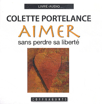 AIMER SANS PERDRE SA LIBERTE (CD)