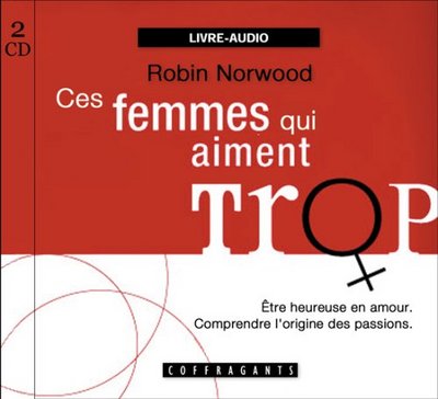 CES FEMMES QUI AIMENT TROP