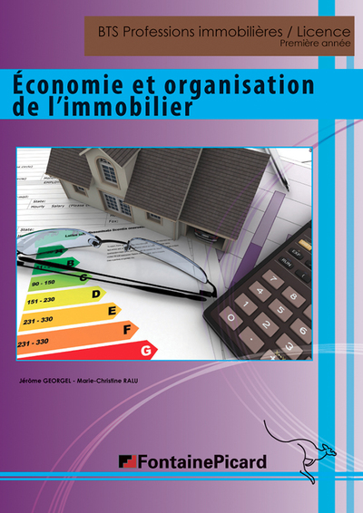ECONOMIE ET ORGANISATION DE L´IMMOBILIER BTS PROFESSIONS IMMOBILIERES