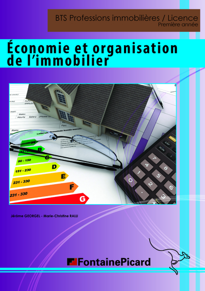 ECONOMIE ET ORGANISATION DE L´IMMOBILIER BTS PROFESSIONS IMMOBILIERES/LICENCE