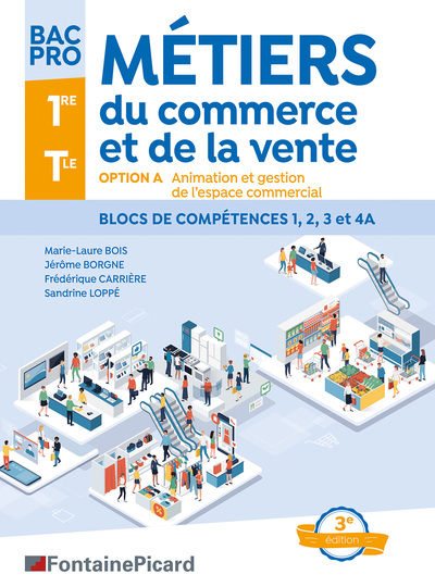 OPTION A : BAC PRO METIERS DU COMMERCE ET DE LA VENTE - OPTION A : ANIMATION ET GESTION DE L´ESPACE