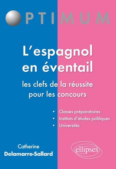 L´ESPAGNOL EN EVENTAIL LES CLEFS DE LA REUSSITE POUR LES CONCOURS