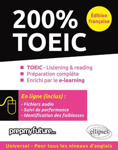 200% TOEIC LISTENING & READING PREPARATION COMPLETE ENRICHI PAR LE E-LEARNING