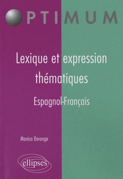 LEXIQUE ET EXPRESSION THEMATIQUES ESPAGNOL-FRANCAIS