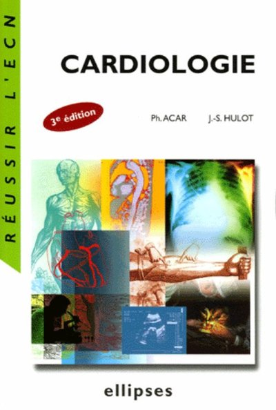 CARDIOLOGIE - 3E EDITION