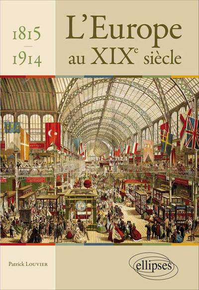 L´EUROPE AU XIXE SIECLE 1815-1914
