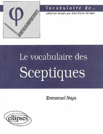 VOCABULAIRE DES SCEPTIQUES