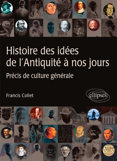 HISTOIRE DES IDEES DE L´ANTIQUITE A NOS JOURS PRECIS DE CULTURE GENERALE