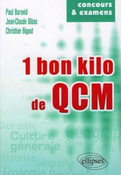 1 BON KILO DE QCM CULTURE GENERALE HISTOIRE GEOGRAPHIE ECONOMIE DROIT PUBLIC