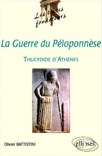 THUCYDIDE D´ATHENES LA GUERRE DU PELOPONNESE