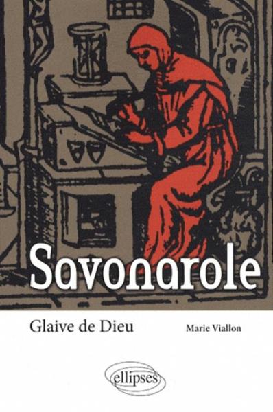 SAVONAROLE GLAIVE DE DIEU