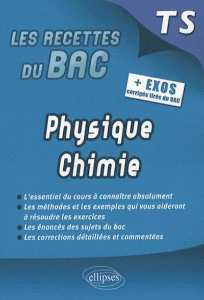 PHYSIQUE CHIMIE TERMINALE S PLUS EXOS CORRIGES TIRES DU BAC