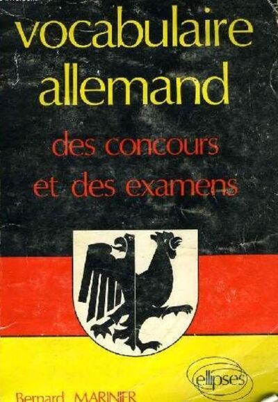 VOCABULAIRE ALLEMAND DES CONCOURS ET DES EXAMENS 2E EDITION