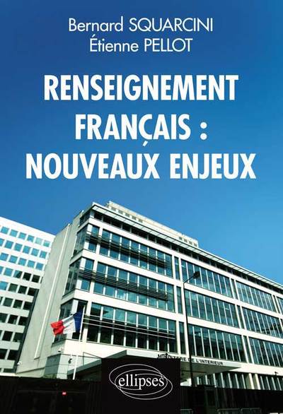 RENSEIGNEMENT FRANCAIS NOUVEAUX ENJEUX